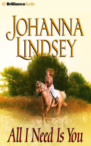 All I Need Is You Johanna Lindsey Author