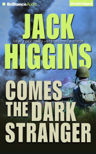 Comes the Dark Stranger Jack Higgins Author