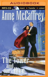 The Tower and the Hive Anne McCaffrey Author