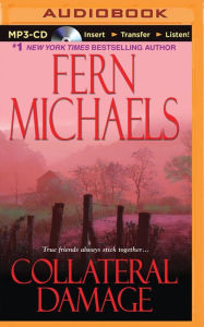 Collateral Damage (Sisterhood Series #11) Fern Michaels Author