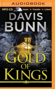 Gold of Kings Davis Bunn Author