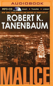 Malice Robert K. Tanenbaum Author