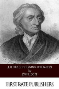 A Letter Concerning Toleration John Locke Author