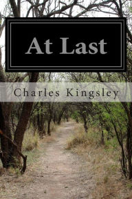 At Last Charles Kingsley Author