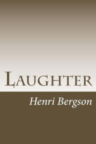 Laughter Henri Bergson Author