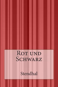 Rot und Schwarz Stendhal Author