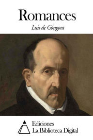 Romances Luis de Góngora y Argote Author