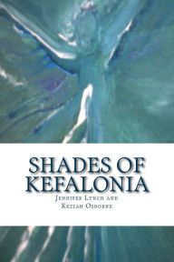 Shades of Kefalonia Jennifer Lynch Author