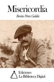 Misericordia Benito Pérez Galdós Author