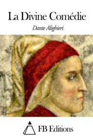 La Divine Comédie Dante Alighieri Author