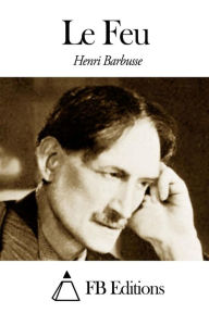 Le Feu Henri Barbusse Author