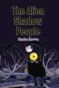 The Alien Shadow People Maurice Brandon Author