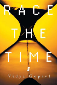 9781503582859 - Vidya Gopaul: Race the Time - Book