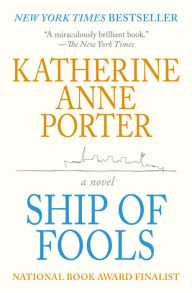 Ship of Fools Katherine Anne Porter Author