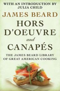 Hors d'Oeuvre and CanapÃ©s James Beard Author