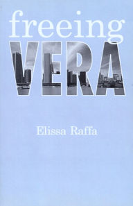 Freeing Vera - Elissa Raffa