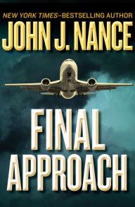 Final Approach John J. Nance Author