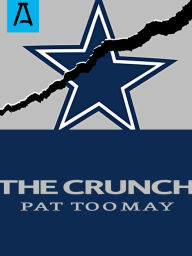 The Crunch Pat Toomay Author