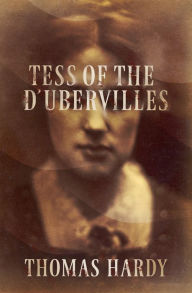 Tess of the D'Urbervilles Thomas Hardy Author