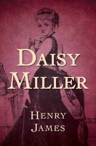 Daisy Miller - Henry James