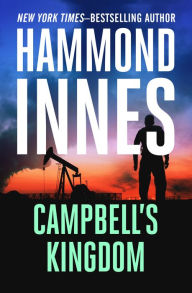 Campbell's Kingdom Hammond Innes Author