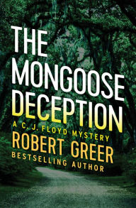 The Mongoose Deception Robert Greer Author