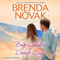 Big Girls Don?t Cry - Brenda Novak