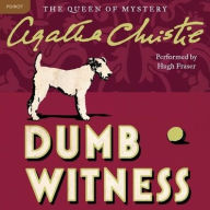 Dumb Witness (a.k.a. Poirot Loses a Client) (Hercule Poirot Series) - Agatha Christie