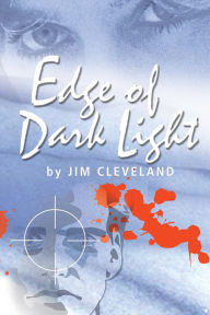 Edge of Dark Light - Jim Cleveland