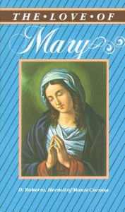 The Love of Mary - D. Roberto