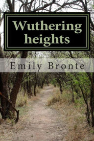 Wuthering heights Emily BrontÃ« Author