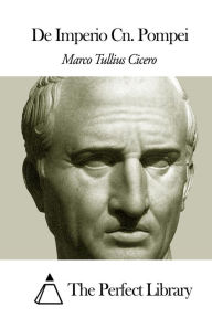 De Imperio Cn. Pompei Marco Tullius Cicero Author