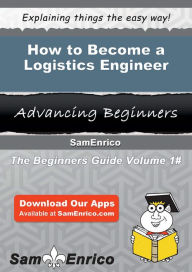 How to Become a Logistics Engineer - Cullen Shay
