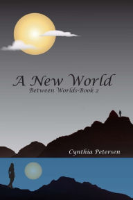 A New World - Cynthia Petersen