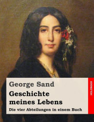 Geschichte meines Lebens George Sand Author