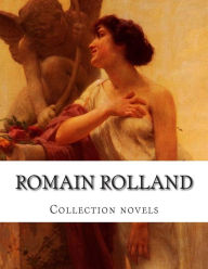 Romain Rolland, Collection novels Romain Rolland Author