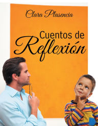 Cuentos de reflexiÃ³n Clara Plasencia Author