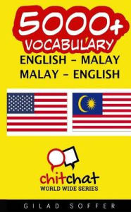 5000+ English - Malay Malay - English Vocabulary - Gilad Soffer