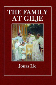 The Family at Gilje - Jonas Lie