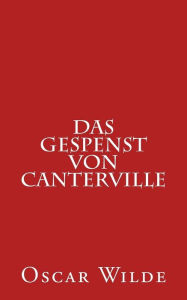 9781507858813 - Oscar Wilde: Das Gespenst von Canterville - Livre