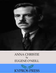 Anna Christie - Eugene O'Neill