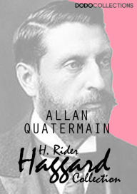 Allan Quatermain H. Rider Haggard Author