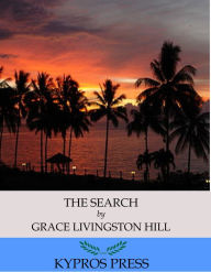 The Search - Grace Livingston Hill