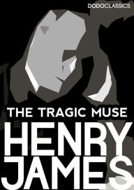 The Tragic Muse - Henry James