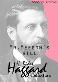 Mr. Meeson's Will H. Rider Haggard Author