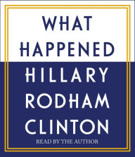 What Happened Hillary Rodham Clinton Author