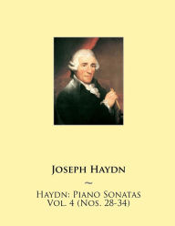 Haydn: Piano Sonatas Vol. 4 (Nos. 28-34) Samwise Publishing Author