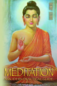Meditation: The Most Practical, Complete and Modern Guide on Meditation: Learn how to Meditate the Easy Proven way in 24 Hours Robert Junior Author