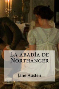 La abadia de Northanger - Jane Austen