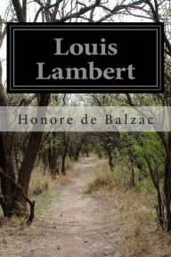 Louis Lambert Honore de Balzac Author